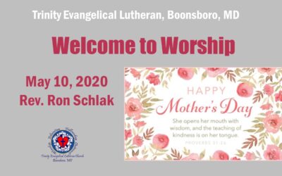 Virtual Worship Service for May 10th – Mother’s Day