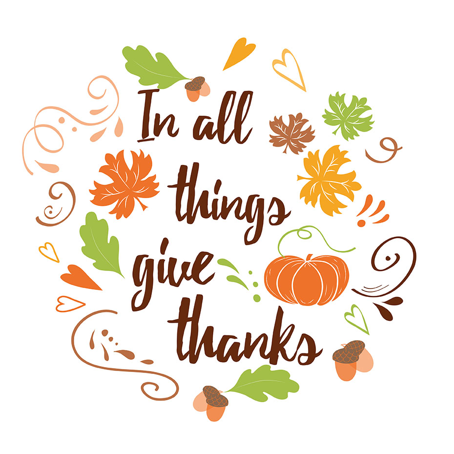 In all things, give thanks