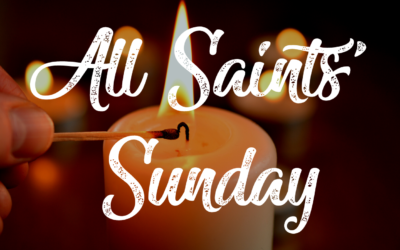 Worship for All Saints Sunday 2022