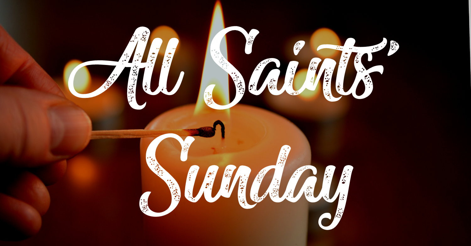 Worship for All Saints Sunday 2022 Trinity Evangelical Lutheran Church