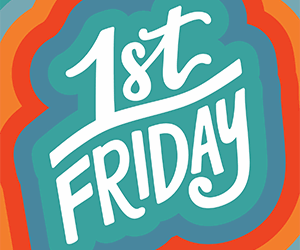 First Friday – June 6th – Summer BBQ